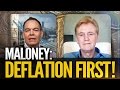 Mike Maloney: DEFLATION FIRST! With Max Keiser