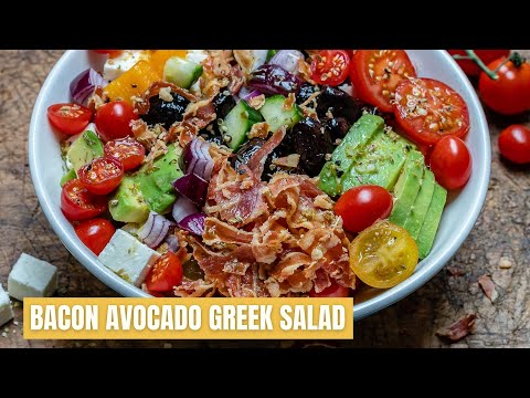 Bacon Avocado Greek Salad Recipe (Keto) - How To Make Greek Salad With Bacon And Avocado