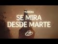 Yuridia Se Mira Desde Marte Lyrics mp3