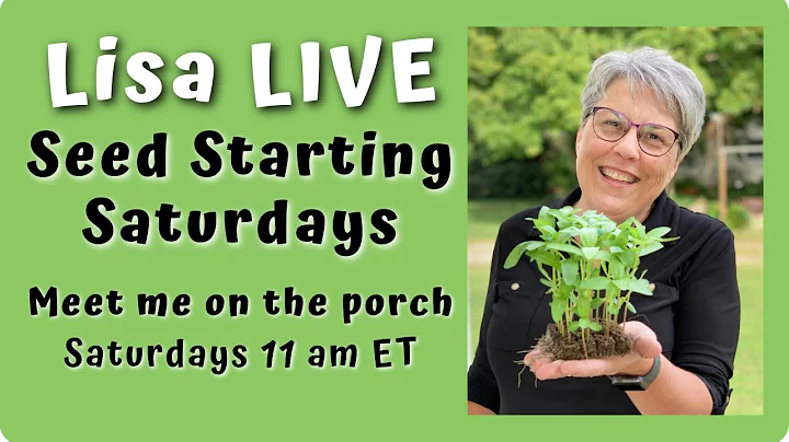 Seed Starting Saturdays with Lisa Z!