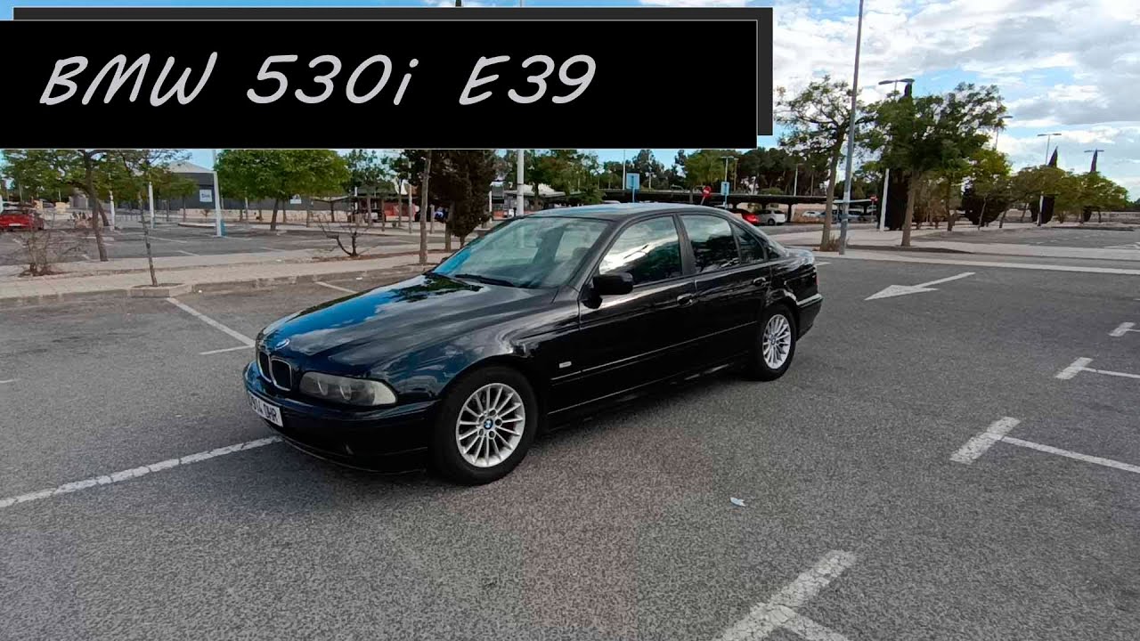 ¿SE PUEDE SER ELEGANTE Y DEPORTIVO AL MISMO TIEMPO? Review BMW 530i E39 ...