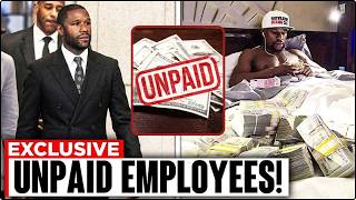Floyd Mayweather EXPOSED by Employees? Unpaid Wages Scandal