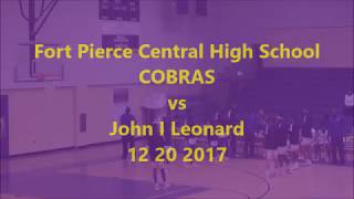 Fort Pierce  Central High School vs John I Leonard  High School 12 2017