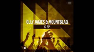 Olly James & MountBlaq - Clap (Preview)