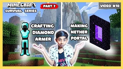 Crafting diamond armour plus making nether portal in Minecraft | survival series part | video no 10 