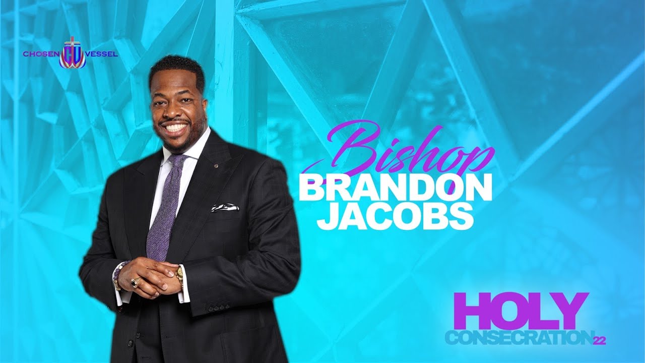 I’m Too Anointed To Be Normal | Bishop Brandon Jacobs | 2022 Holy Consecration! | 25 Jan 2022