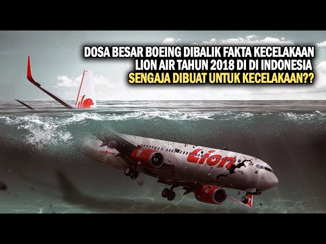 FAKTA DIBALIK JATUHNYA PESAWAT LION AIR TAHUN 2018 LALU - Alur Film Downfall class=