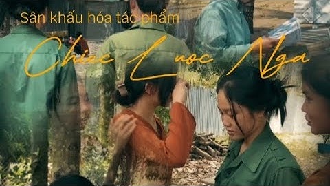 CHIẾC LƯỢC NGÀ - NGUYỄN QUANG SÁNG | TRƯỜNG THPT QUỐC THÁI ( Tổ 2 - 10A9 )