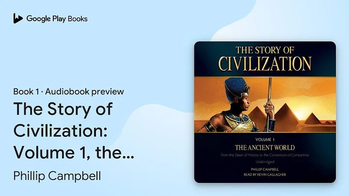 The Story of Civilization: Volume 1, the… Book 1 by Phillip Campbell · Audiobook preview