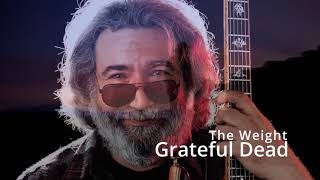 Grateful Dead - The Weight