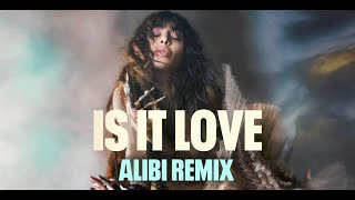 Loreen - Is It Love (Alibi Remix) Resimi