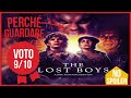 Perchè Guardare: THE LOST BOYS