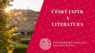 Český jazyk a literatura na Filozofické fakultě Univerzity Karlovy