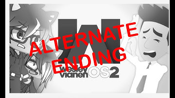 Wesley Vianen OS 2 Alternate Ending