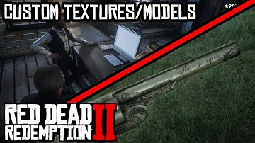 Texture Replacement and Model Replacement in Red Dead Redemption 2 (Custom Engravings and More)