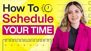 How to Create a Schedule (Time-Saving Tips) Wealth