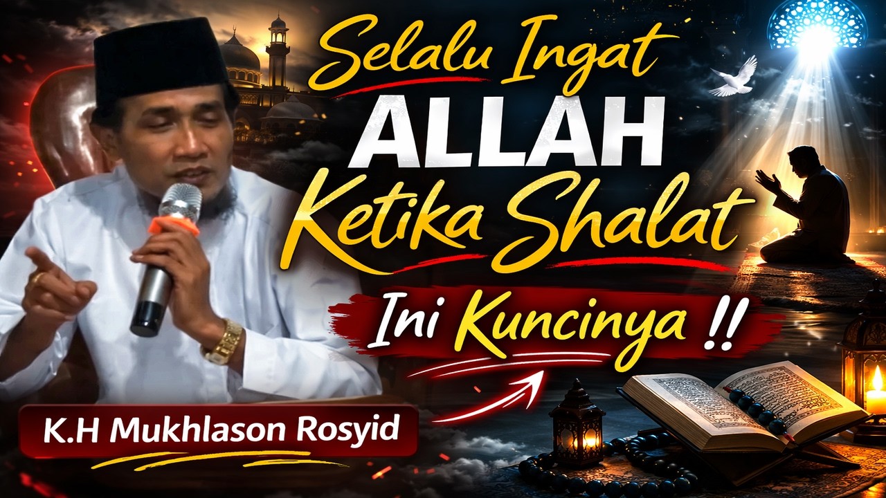 Cara Ingat ALLAH Ketika Shalat‼️K.H Syaiful Karim