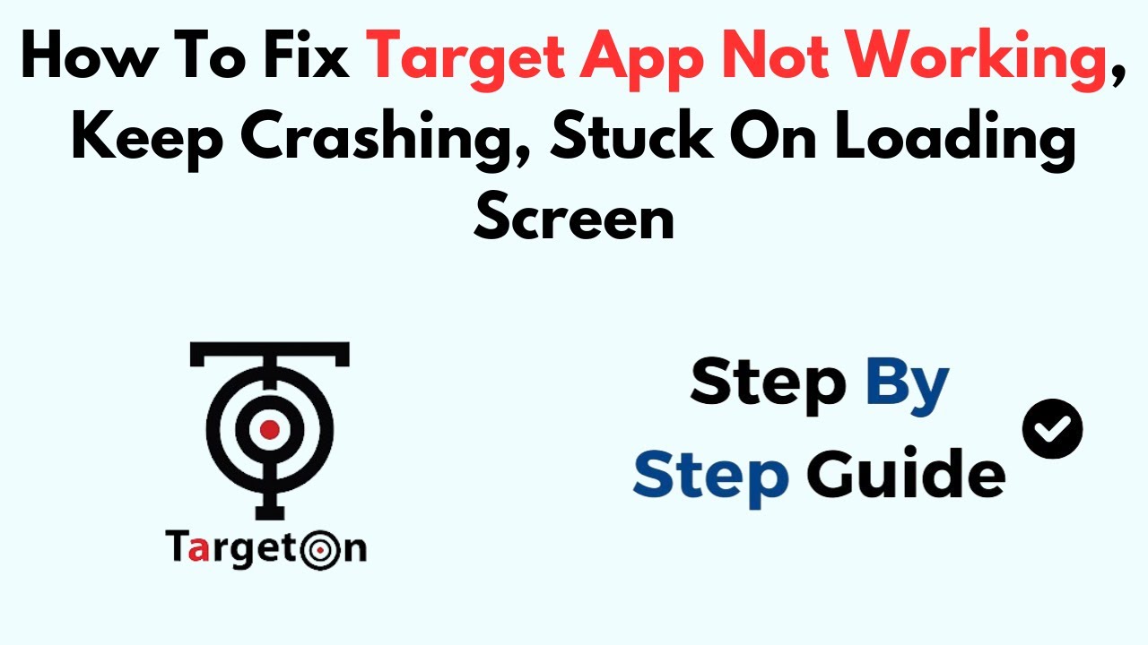 How To Fix Target App Not Working, Keep Crashing, Stuck On Loading ...