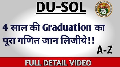 4 Year Graduation in Delhi University From 2022-23 | Multiple Entry & Exits | SOL | NCWEB | REGULAR
