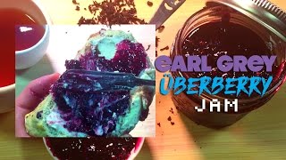 How to Make Early Grey Uberberry Jam