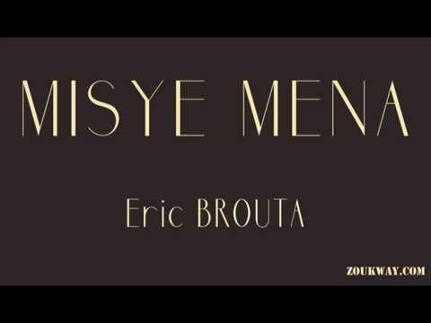 Eric BROUTA Misye mena