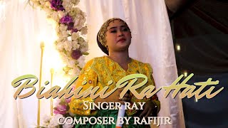 BIAHINI RA HATI BY RAY BADY GROUP