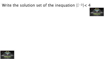 Write the solution set of the inequation |￼1/x-2|≤4|11|NCERT|TERM 1|RD Sharma|CBSE|VSAQ Solution|CET