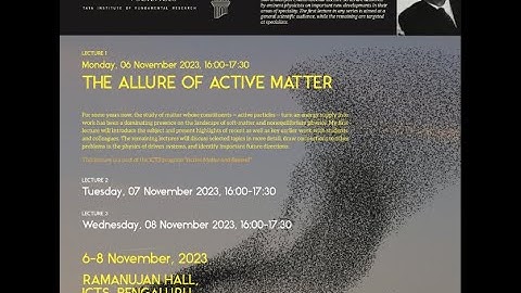 The Allure of Active Matter (Lecture 1) by Sriram Ramaswamy