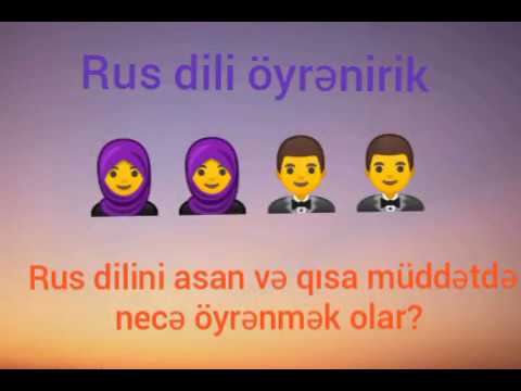 Rus dilini asan və qısa müddətdə necə öyrənmək olar.