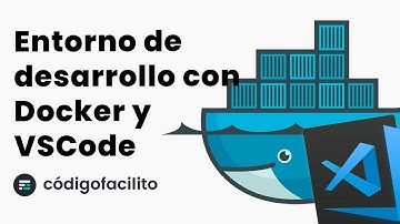 Entorno desarrollo con docker y vscode
