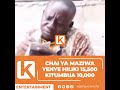 KITUMBUA KIMOJA 10 000 Chai Ya MAZIWA Yenye HILIKI Kikombe Kimoja Ni 15 500 KITUMBUA KIMOJA 10 000 Chai Ya MAZIWA Yenye HILIKI Kikombe Kimoja Ni 15 500