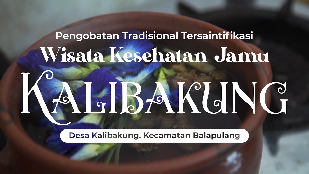 Pengobatan Tradisional Tersaintifikasi Wisata Kesehatan Jamu (WKJ) Kalibakung