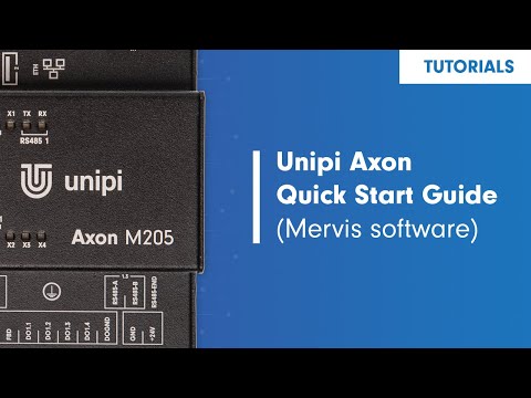 Unipi Axon PLC Quick Start Guide (Mervis software)