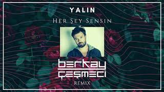 Yalın- Her Şey Sensin (Berkay Çeşmeci Remix) Resimi