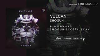 Shogun - Vulcan