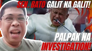 SEN BATO UMUUSOK SA SOBRANG GALIT! PALPAK YUNG INVESTIGATION! UNEXPECTED RESULT!