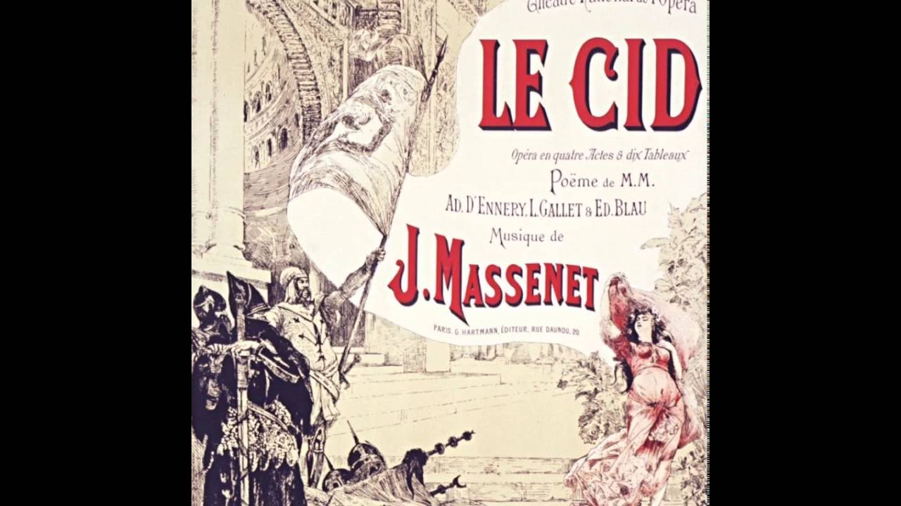 Jules Massenet – LE CID – Overture - YouTube