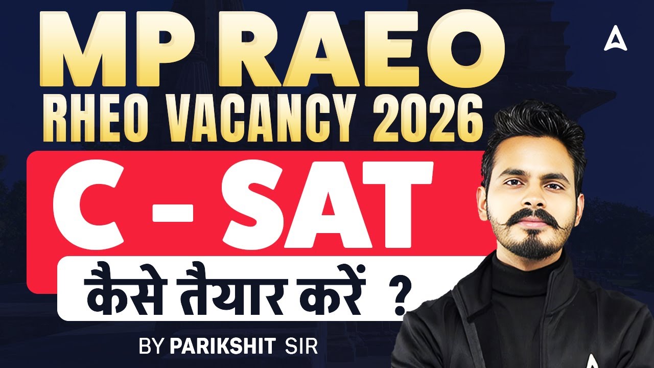 MP RAEO Vacancy 2026 | MP RHEO Vacancy | MP RAEO/RHEO C-SAT Syllabus & Preparation Strategy