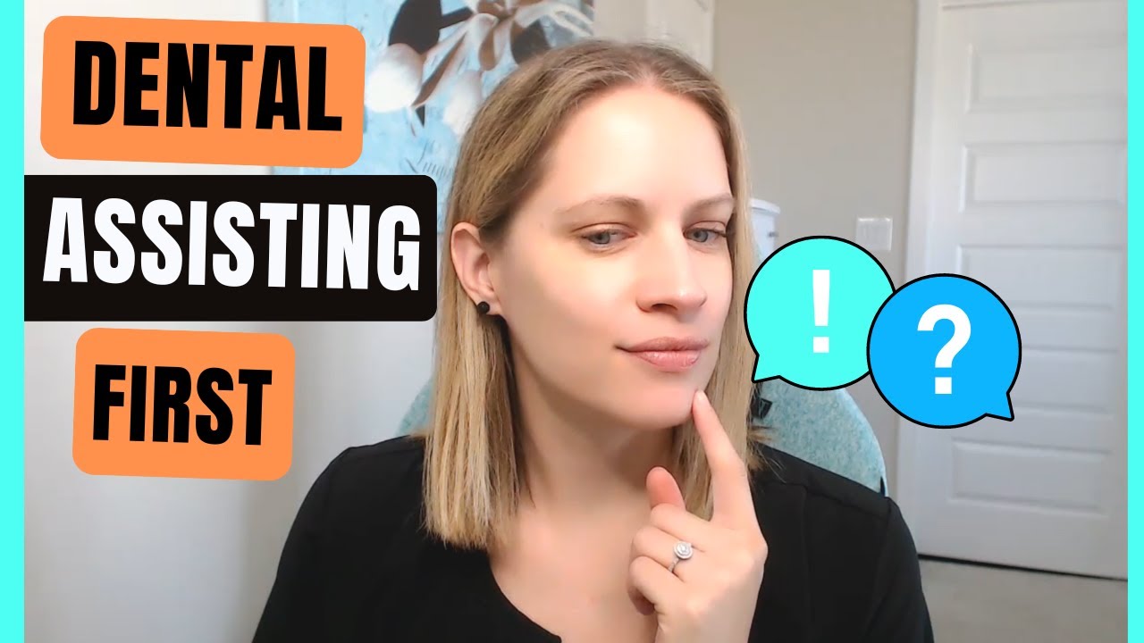 Dental Assisting BEFORE Dental Hygiene? YouTube