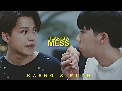 BL | Kaeng ✘ Puth || Hearts A Mess