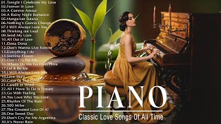 3 Hour Of The Best Romantic Classic Piano Love Songs 🎵Classical Music for Relaxation, Reading, Study