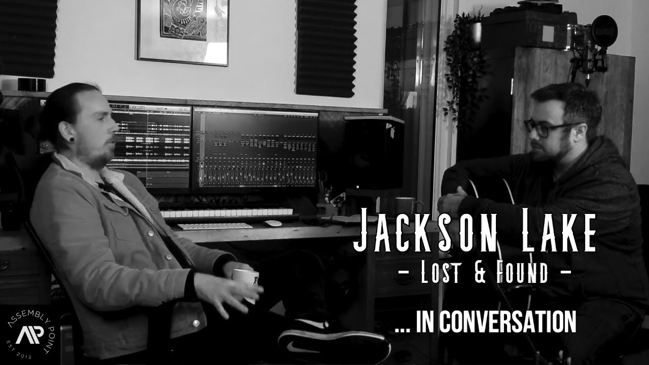 Lost & Found In Conversation - Jackson Lake & Matt Dunwell.