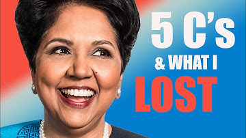 PEPSICO FORMER CEO INDRA NOOYI ON 5 C