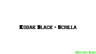Kodak black scrilla lyric
