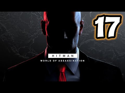 Hitman World of Assassination (Part 17)