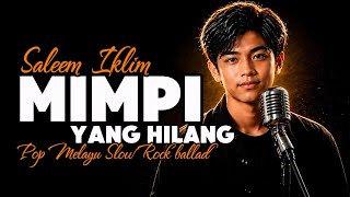 Ngeri Suara Anak Remaja Ini - Mimpi Yang Hilang - Saleem Iklim - Bikin Merinding