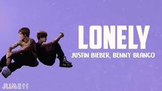 Lonely - Justin Bieber, Benny Blanco (Lyrics)
