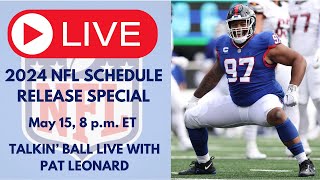 Talkin' Ball LIVE with Pat Leonard: Immediate reaction to Giants and NFL 2024 schedule release