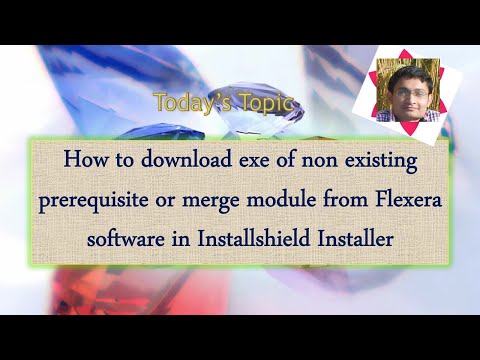 Day 50 : How to download exe of prerequisite from Flexera site in Installshield Installer
