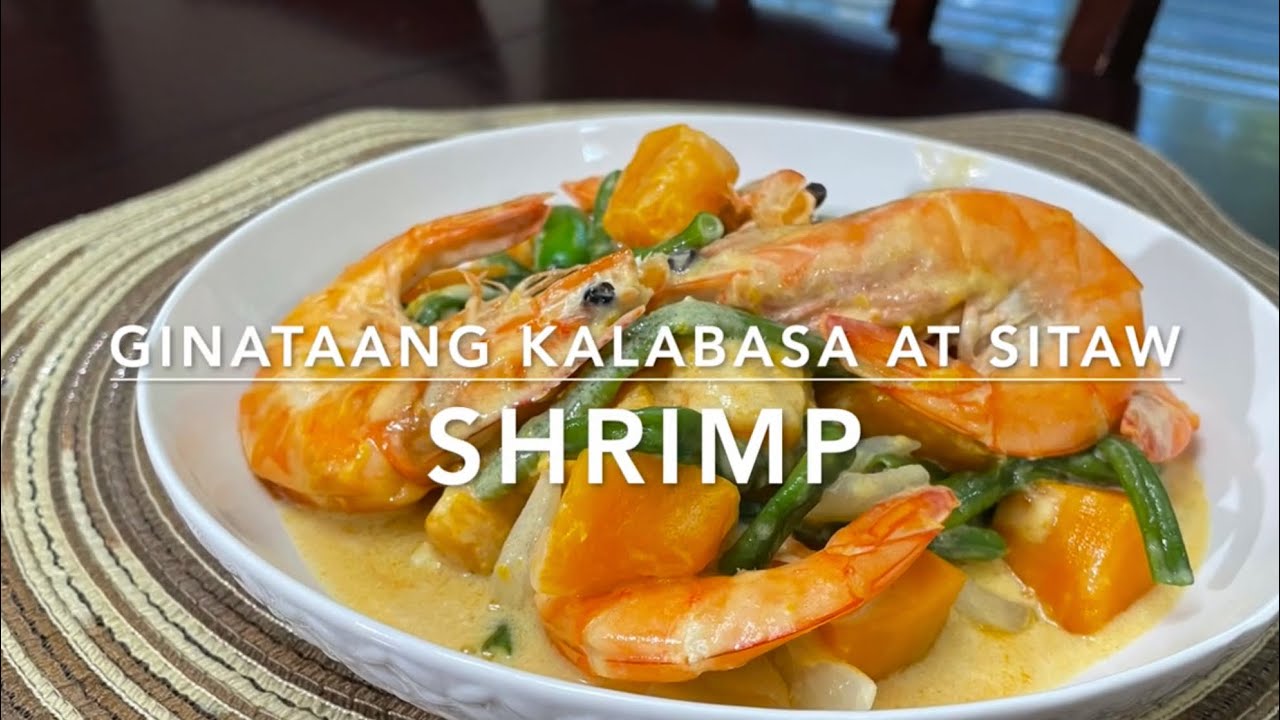 GINATAANG KALABASA AT SITAW with SHRIMP | How to cook Ginataang Hipon with Sitaw at Kalabasa
